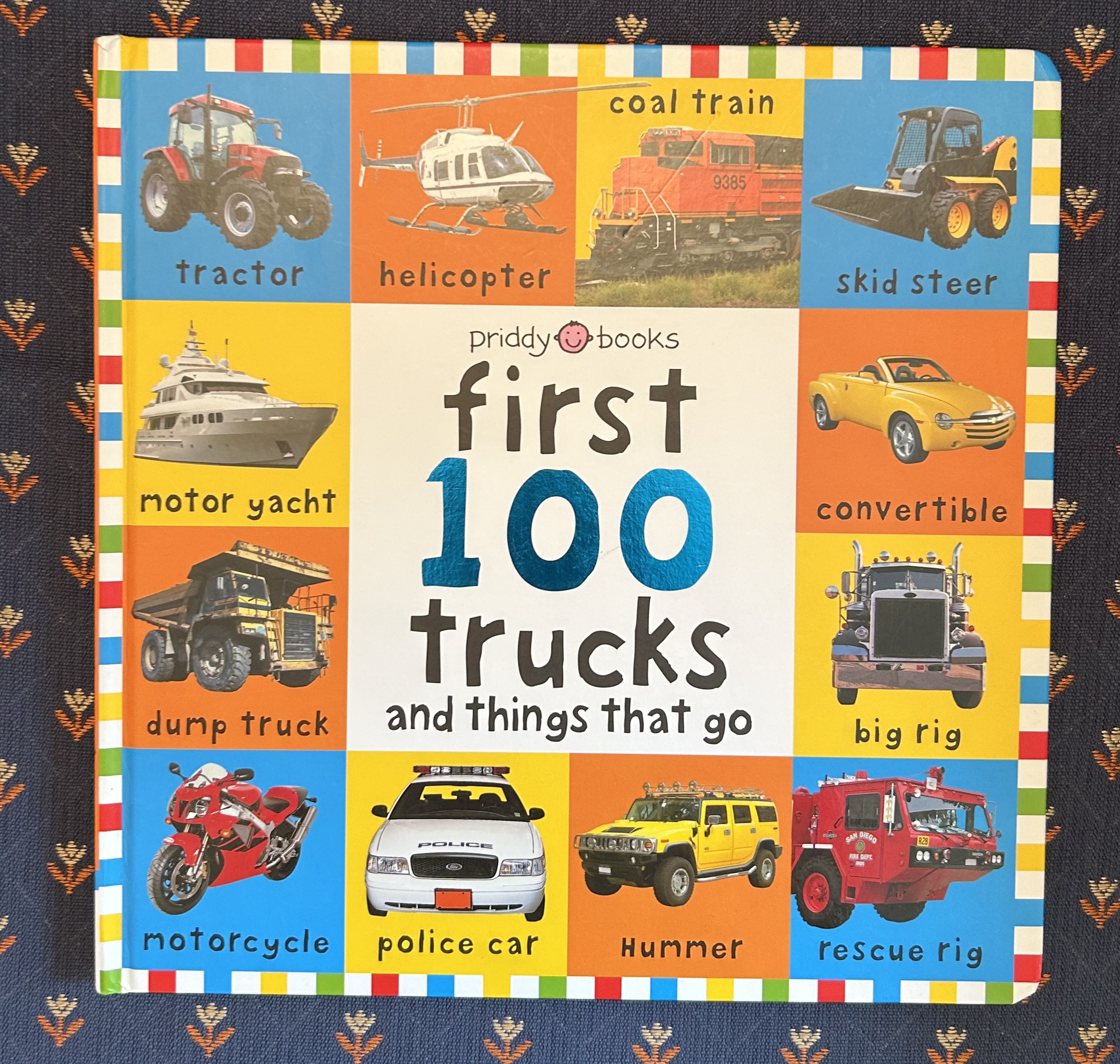 First 100 Trucks and Things That Go